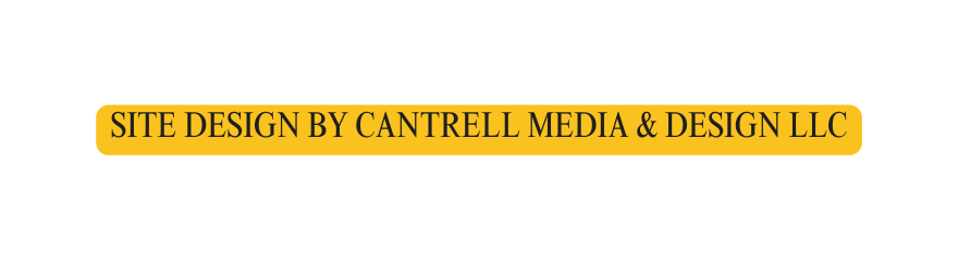 SITE DESIGN BY CANTRELL MEDIA DESIGN LLC
